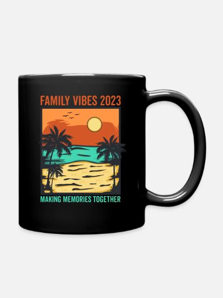Family Vibes 2023 Créer des souvenirs ensemble - Mug uni - noir