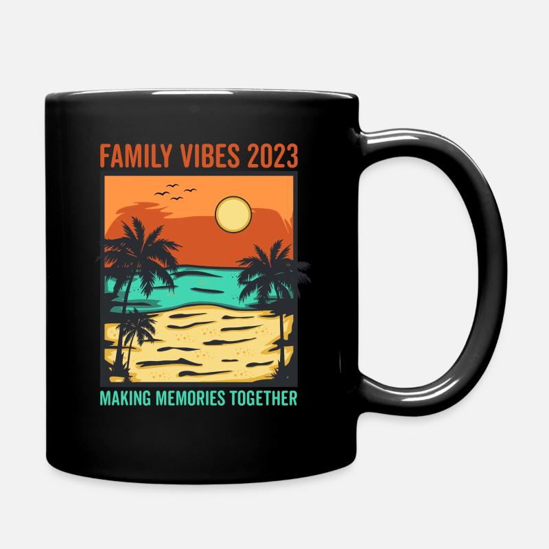 Family Vibes 2023 Gemeinsam Erinnerungen schaffen - Tasse einfarbig - Schwarz