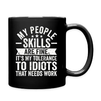 Mes compétences relationnelles sont très bien - Mug uni - noir - Droite
