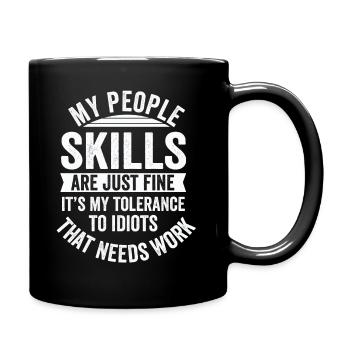 My People Skills Are Just Fine - Full Colour Mug - black - Right