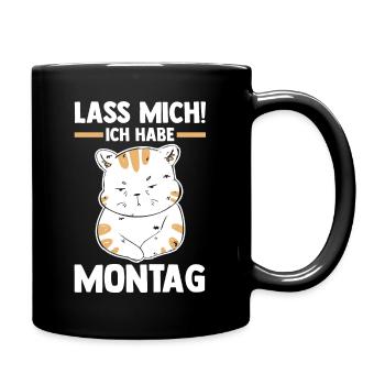 Katze Lass Mich Ich Habe Montag - Tasse einfarbig - Schwarz - Rechts