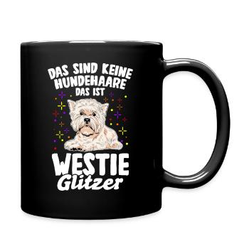 Das Sind Keine Hunde Haare Das Ist Westie Glitzer - Tasse einfarbig - Schwarz - Rechts