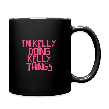 I'm Kelly doing Kelly things - Full Colour Mug - black - Right