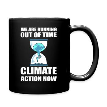 Earth Day Erde Tag Klimaaktivist - Tasse einfarbig - Schwarz - Rechts