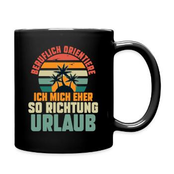 Sommerurlaub Urlauber Urlaub - Tasse einfarbig - Schwarz - Rechts
