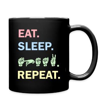 Manger dormir Parler Répéter avec la langue des signes DGS ASL - Mug uni - noir - Droite