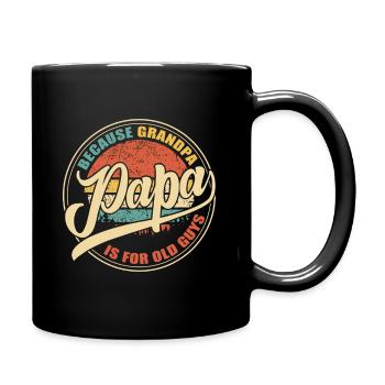 Mens Papa because Grandpa is for old Guys - Full Colour Mug - black - Right