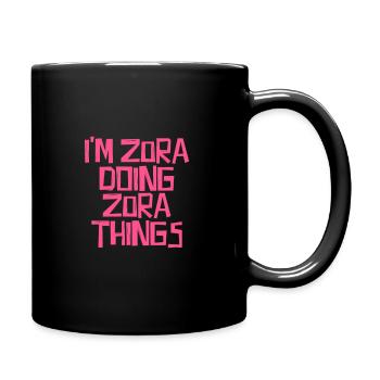 Je suis Zora en train de faire des choses Zora - Mug uni - noir - Droite