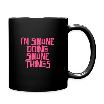 I'm Simone doing Simone things - Tasse einfarbig - Schwarz - Rechts