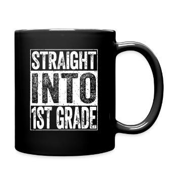 Direkt in die 1. Klasse - Tasse einfarbig - Schwarz - Rechts
