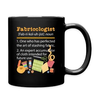 Fabricologist - Quilter Nähen Quilten Nähen - Tasse einfarbig - Schwarz - Rechts