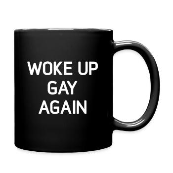 Wieder schwul aufgewacht, lustig, LGBT LGBTQ Sprüche - Tasse einfarbig - Schwarz - Rechts