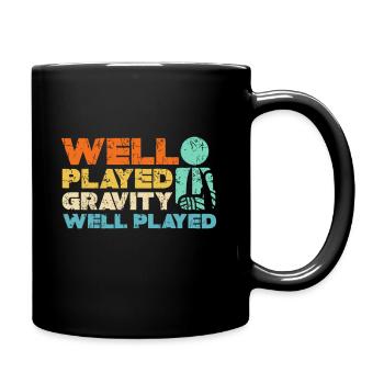 Knochenbruch - Schulter Ellbogen Gut gespielt Schwerkraft - Tasse einfarbig - Schwarz - Rechts