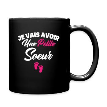 Je vais avoir une petite sœur - Mug uni - noir - Droite