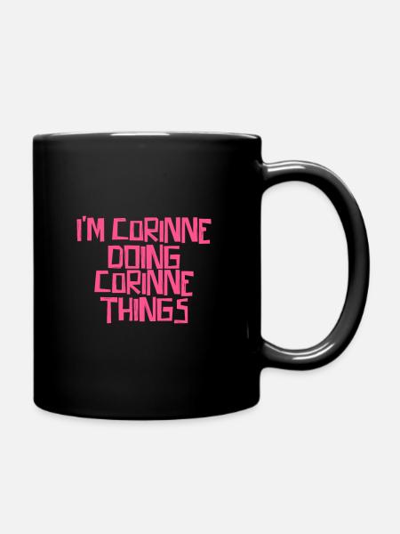 Je suis Corinne et je fais des choses avec Corinne - Mug uni - noir