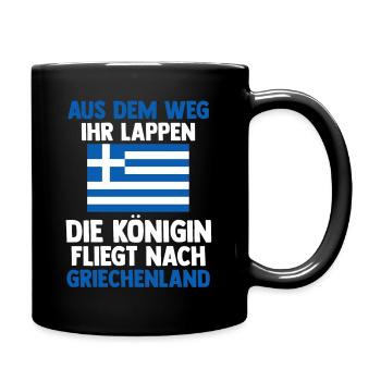 Griechen Königin Grieche Griechenland - Tasse einfarbig - Schwarz - Rechts