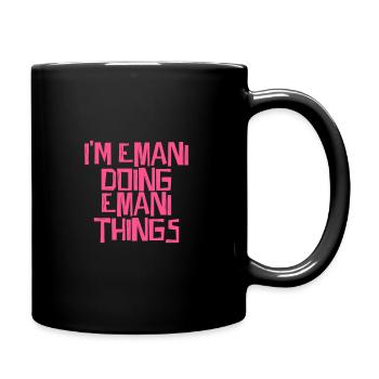 Je suis Emani en train de faire des choses Emani - Mug uni - noir - Droite