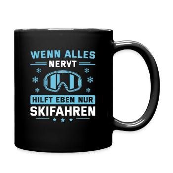 Skifahrer Wenn alles nervt Skifahren - Tasse einfarbig - Schwarz - Rechts