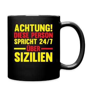 Sizilianer Sizilianisch Sizilien - Tasse einfarbig - Schwarz - Rechts