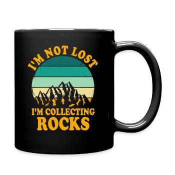 Ich bin nicht verloren Ich sammle Steine Lustige Geologie - Tasse einfarbig - Schwarz - Rechts