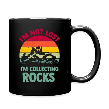 Ich bin nicht verloren Ich sammle Steine Lustige Geologie - Tasse einfarbig - Schwarz - Rechts