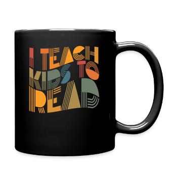 I Teach Kids To Read Science Teachers Reading - Full Colour Mug - black - Right