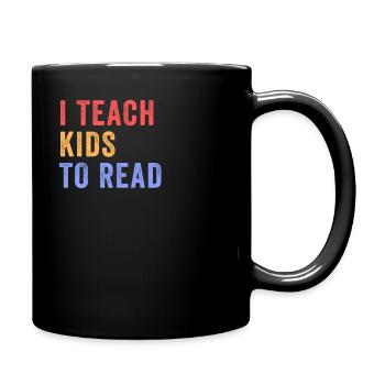Ich bringe Kindern das Lesen bei Naturwissenschaftslehrern Lesen - Tasse einfarbig - Schwarz - Rechts