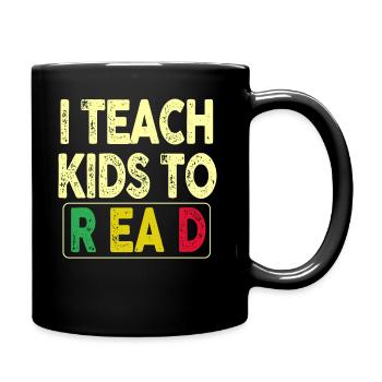 I Teach Kids To Read Science Teachers Reading - Full Colour Mug - black - Right