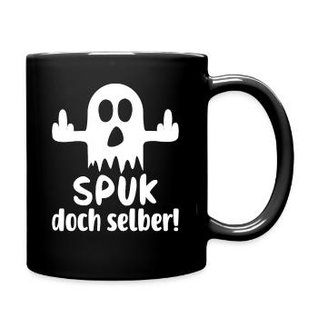 Spuk doch selber - Tasse einfarbig - Schwarz - Rechts