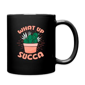 Funny What Up Succa - Cactus Garden Clay Pot Cute - Tasse einfarbig - Schwarz - Rechts