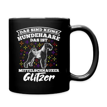 Das Sind Keine Hunde Haare Das Ist Mittelschnauzer - Tasse einfarbig - Schwarz - Rechts