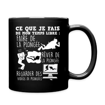 Plongée Humour Fonds Marin Temps Libre - Mug uni - noir - Droite