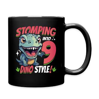 T-Rex Turning 9: Stomping into 9th Dino Style Bday - Full Colour Mug - black - Right