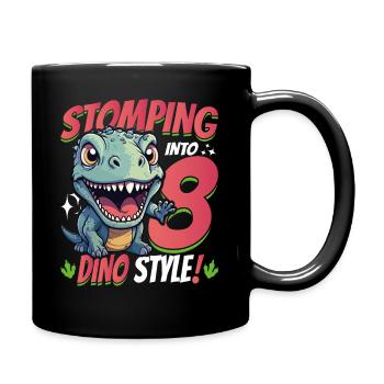 T-Rex Turning 8: Stomping into 8th Dino Style Bday - Full Colour Mug - black - Right