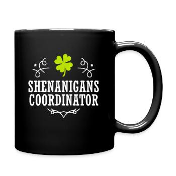Shenanigans Koordinator St. Patrick's Day - Tasse einfarbig - Schwarz - Rechts
