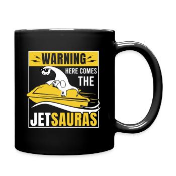 Warnung: Hier Kommt Der Jetsaurus - Tasse einfarbig - Schwarz - Rechts