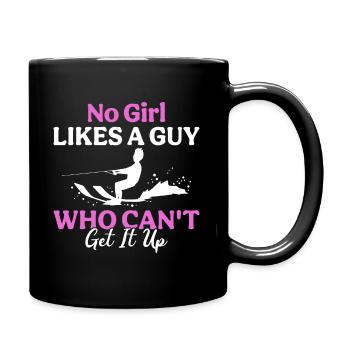 Aucune fille n’aime un gars qui ne peut pas en avoir un - Mug uni - noir - Droite