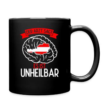 Der Arzt Sagt Austria Es Ist Unheilbar Österreich - Tasse einfarbig - Schwarz - Rechts