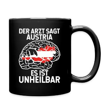 Der Arzt Sagt Austria Es Ist Unheilbar Österreich - Tasse einfarbig - Schwarz - Rechts