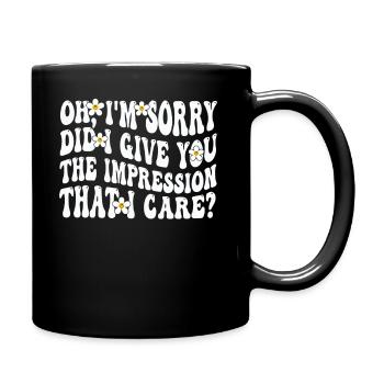 Pardon. Est-ce que je vous ai donné l’impression - Mug uni - noir - Droite