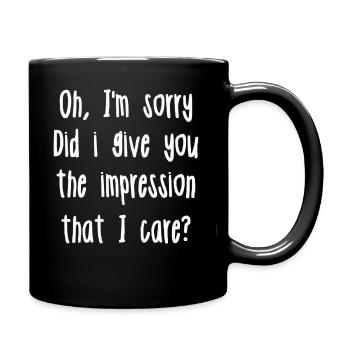 Pardon. Est-ce que je vous ai donné l’impression - Mug uni - noir - Droite