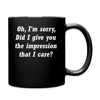 Pardon. Est-ce que je vous ai donné l’impression - Mug uni - noir - Droite