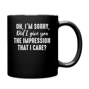 Pardon. Est-ce que je vous ai donné l’impression - Mug uni - noir - Droite