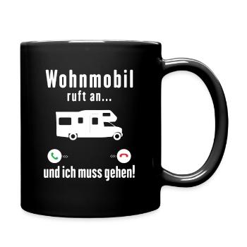 wohnmobil ruft an und ich muss gehen - Tasse einfarbig - Schwarz - Rechts