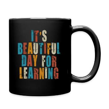 Es ist ein schöner Tag zum Lernen - Tasse einfarbig - Schwarz - Rechts