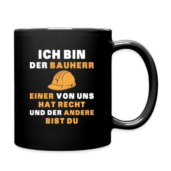 Bauherr Hausbau Hauskauf - Tasse einfarbig - Schwarz - Rechts