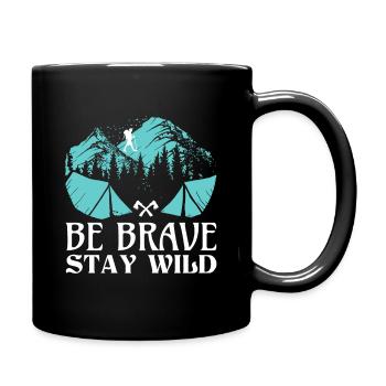 Be Brave stay WIld - Tasse einfarbig - Schwarz - Rechts