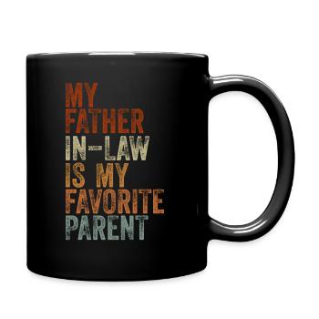 Mon beau-père est mon parent préféré - Mug uni - noir - Droite