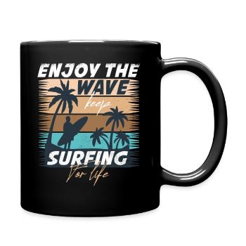 Genießen Sie Die Welle - Surfen Sie Ein Leben Lang - Tasse einfarbig - Schwarz - Rechts