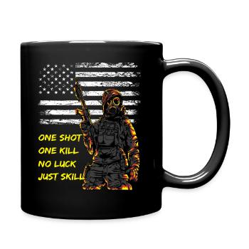 One Shot One Kill No Luck just Skill - Tasse einfarbig - Schwarz - Rechts